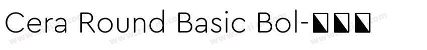 Cera Round Basic Bol字体转换